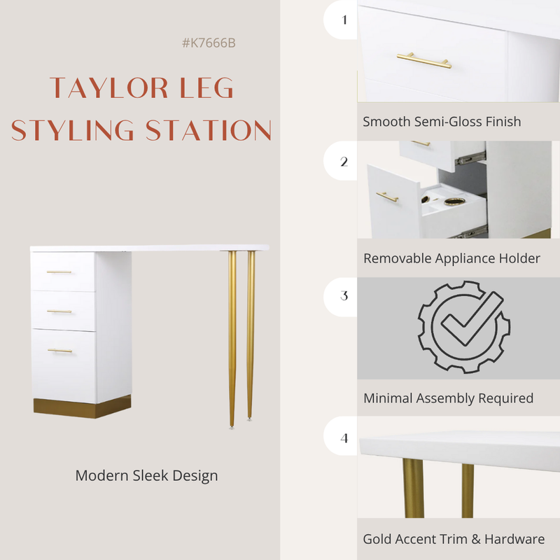 Taylor Leg Styling Station